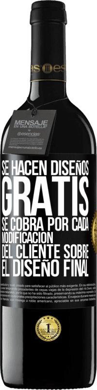 39,95 € Envío gratis | Vino Tinto Edición RED MBE Reserva Se hacen diseños gratis. Se cobra por cada modificación del cliente sobre el diseño final Etiqueta Negra. Etiqueta personalizable Reserva 12 Meses Cosecha 2016 Tempranillo