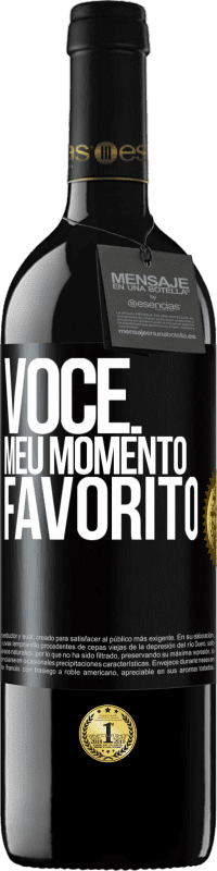 «Você. Meu momento favorito» Edição RED MBE Reserva