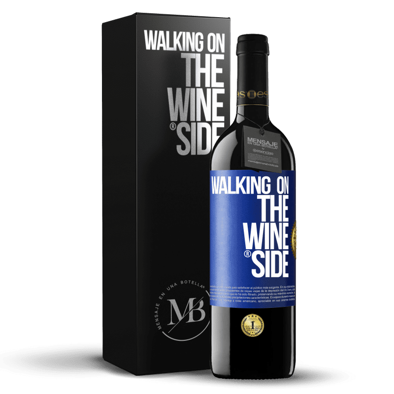 39,95 € Free Shipping | Red Wine RED Edition MBE Reserve Walking on the Wine Side® Blue Label. Customizable label Reserve 12 Months Harvest 2014 Tempranillo