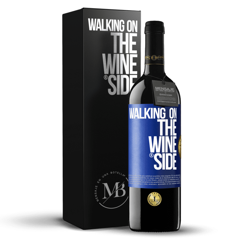 39,95 € Envoi gratuit | Vin rouge Édition RED MBE Réserve Walking on the Wine Side® Étiquette Bleue. Étiquette personnalisable Réserve 12 Mois Récolte 2015 Tempranillo