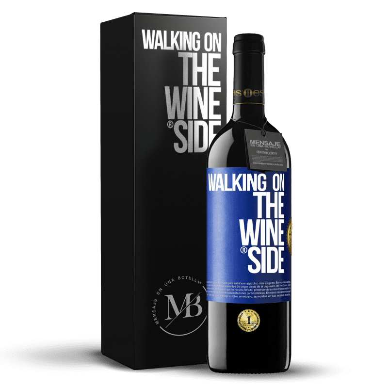 39,95 € Envoi gratuit | Vin rouge Édition RED MBE Réserve Walking on the Wine Side® Étiquette Bleue. Étiquette personnalisable Réserve 12 Mois Récolte 2016 Tempranillo