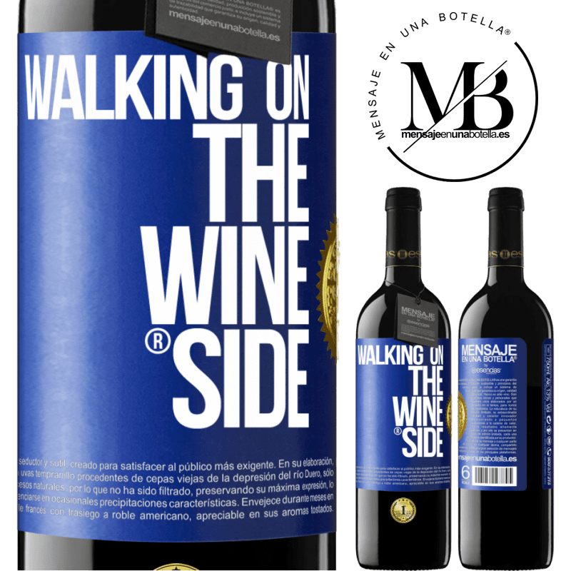 39,95 € Envío gratis | Vino Tinto Edición RED MBE Reserva Walking on the Wine Side® Etiqueta Azul. Etiqueta personalizable Reserva 12 Meses Cosecha 2014 Tempranillo