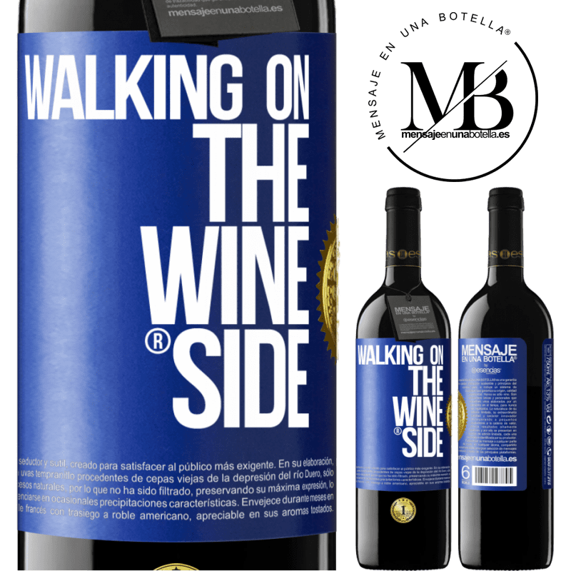 39,95 € Бесплатная доставка | Красное вино Издание RED MBE Бронировать Walking on the Wine Side® Синяя метка. Настраиваемая этикетка Бронировать 12 Месяцы Урожай 2015 Tempranillo