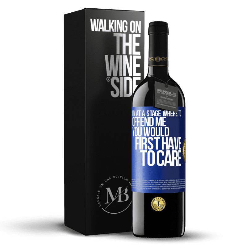 24,95 € Free Shipping | Red Wine RED Edition Crianza 6 Months I'm at a stage where to offend me, you would first have to care Blue Label. Customizable label Aging in oak barrels 6 Months Harvest 2019 Tempranillo