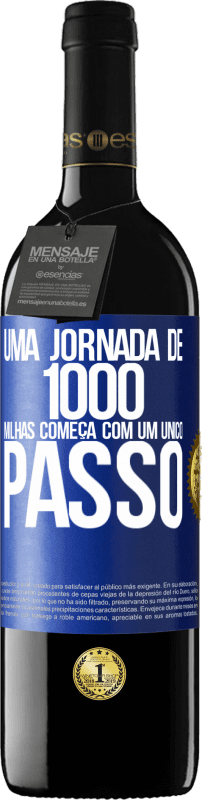 Envio grátis | Vinho tinto Edição RED MBE Reserva Uma jornada de mil milhas começa com um único passo Etiqueta Azul. Etiqueta personalizável Reserva 12 Meses Colheita 2014 Tempranillo