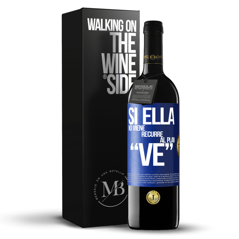 39,95 € Free Shipping | Red Wine RED Edition MBE Reserve Si ella no viene, recurre al plan VE Blue Label. Customizable label Reserve 12 Months Harvest 2016 Tempranillo