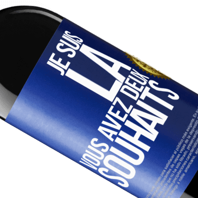 Expressions Uniques et Personnelles. «Je suis là. Il ne te reste plus que deux voeux» Édition RED MBE Réserve