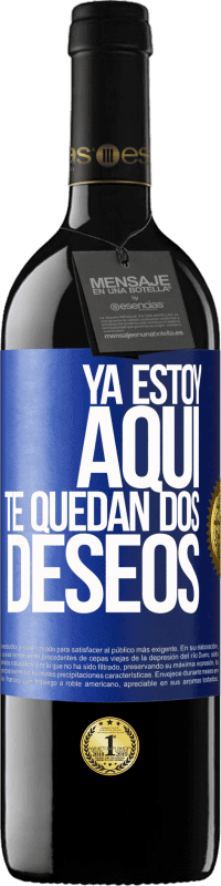 39,95 € Envío gratis | Vino Tinto Edición RED MBE Reserva Ya estoy aquí. Te quedan dos deseos Etiqueta Azul. Etiqueta personalizable Reserva 12 Meses Cosecha 2016 Tempranillo