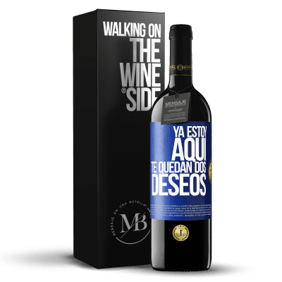 «Ya estoy aquí. Te quedan dos deseos» Edición RED MBE Reserva