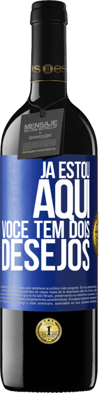 39,95 € | Vinho tinto Edição RED MBE Reserva Já estou aqui. Você tem dois desejos Etiqueta Azul. Etiqueta personalizável Reserva 12 Meses Colheita 2015 Tempranillo