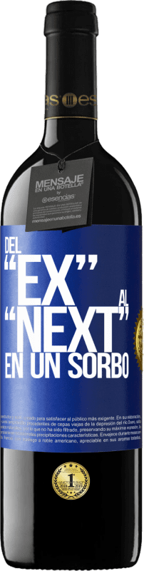 Spedizione Gratuita | Vino rosso Edizione RED MBE Riserva Del EX al NEXT en un sorbo Etichetta Blu. Etichetta personalizzabile Riserva 12 Mesi Raccogliere 2014 Tempranillo