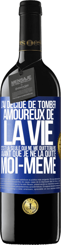 39,95 € | Vin rouge Édition RED MBE Réserve J'ai décidé de tomber amoureux de la vie. C'est la seule qui ne me quittera pas avant que je ne la quitte moi-même Étiquette Bleue. Étiquette personnalisable Réserve 12 Mois Récolte 2015 Tempranillo