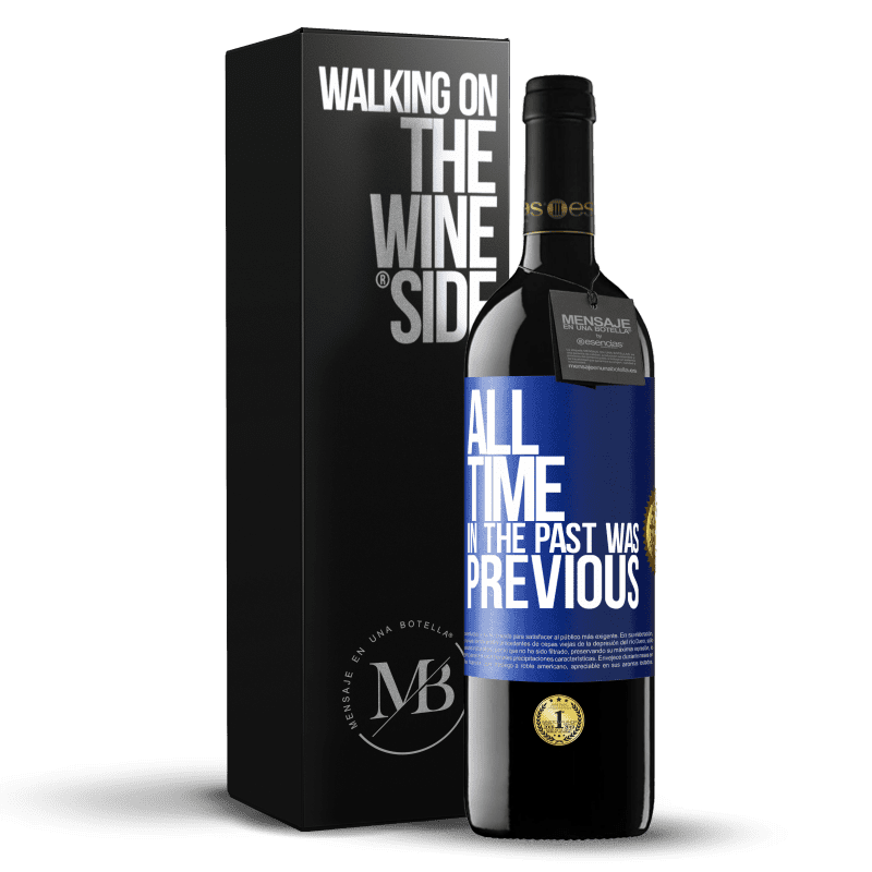 39,95 € Free Shipping | Red Wine RED Edition MBE Reserve All time in the past, was previous Blue Label. Customizable label Reserve 12 Months Harvest 2016 Tempranillo