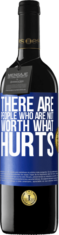 39,95 € | 赤ワイン REDエディション MBE 予約する 何が痛いの価値がない人がいます 青いタグ. カスタマイズ可能なラベル 予約する 12 月 収穫 2016 Tempranillo