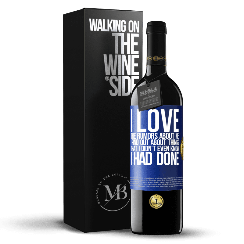 39,95 € Free Shipping | Red Wine RED Edition MBE Reserve I love the rumors about me, I find out about things that I didn't even know I had done Blue Label. Customizable label Reserve 12 Months Harvest 2015 Tempranillo