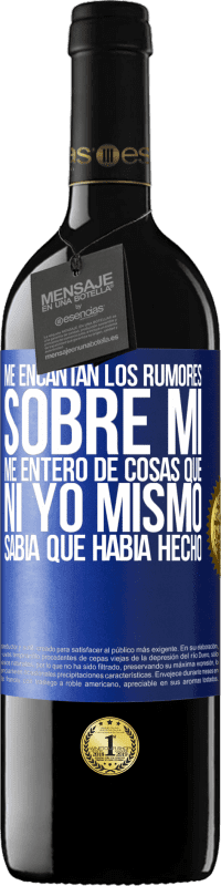 «Me encantan los rumores sobre mí, me entero de cosas que ni yo mismo sabía que había hecho» Edición RED MBE Reserva