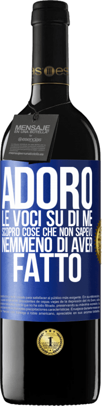 39,95 € Spedizione Gratuita | Vino rosso Edizione RED MBE Riserva Adoro le voci su di me, scopro cose che non sapevo nemmeno di aver fatto Etichetta Blu. Etichetta personalizzabile Riserva 12 Mesi Raccogliere 2016 Tempranillo