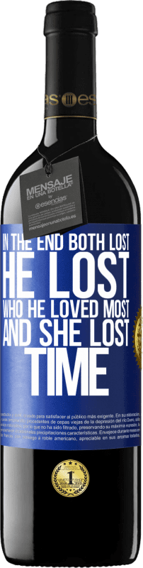 «In the end, both lost. He lost who he loved most, and she lost time» RED Edition MBE Reserve