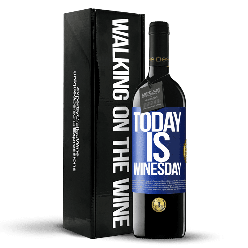 39,95 € Envío gratis | Vino Tinto Edición RED MBE Reserva Today is winesday! Etiqueta Azul. Etiqueta personalizable Reserva 12 Meses Cosecha 2015 Tempranillo