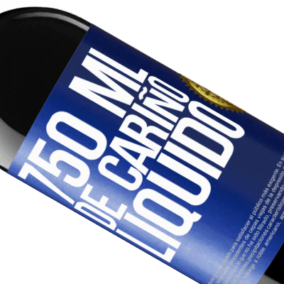 Expresiones Únicas y Personales. «750 ml. de cariño líquido» Edición RED MBE Reserva