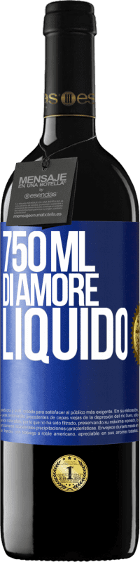 39,95 € | Vino rosso Edizione RED MBE Riserva 750 ml di amore liquido Etichetta Blu. Etichetta personalizzabile Riserva 12 Mesi Raccogliere 2014 Tempranillo