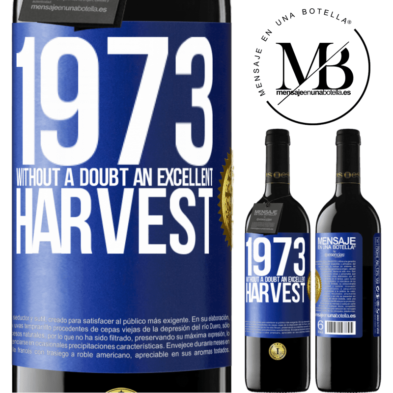 39,95 € Free Shipping | Red Wine RED Edition MBE Reserve 1973. Without a doubt, an excellent harvest Blue Label. Customizable label Reserve 12 Months Harvest 2016 Tempranillo