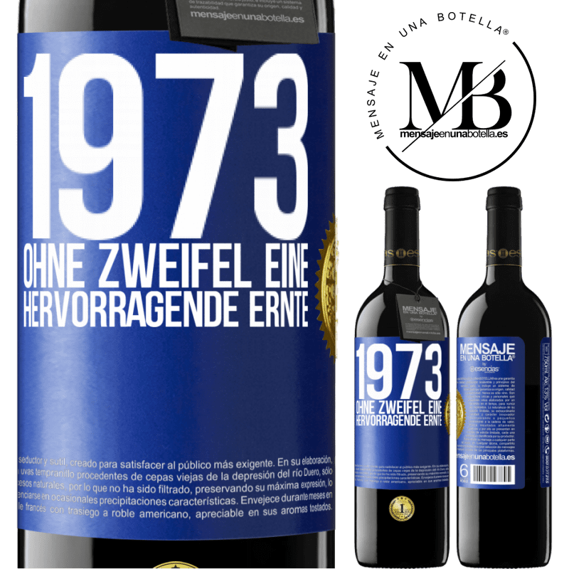 39,95 € Kostenloser Versand | Rotwein RED Ausgabe MBE Reserve 1973. Ohne Zweifel eine hervorragende Ernte Blaue Markierung. Anpassbares Etikett Reserve 12 Monate Ernte 2014 Tempranillo