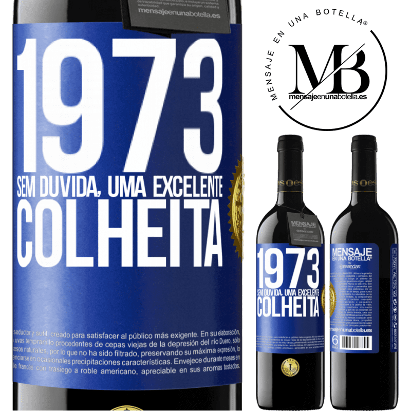 39,95 € Envio grátis | Vinho tinto Edição RED MBE Reserva 1973. Sem dúvida, uma excelente colheita Etiqueta Azul. Etiqueta personalizável Reserva 12 Meses Colheita 2014 Tempranillo