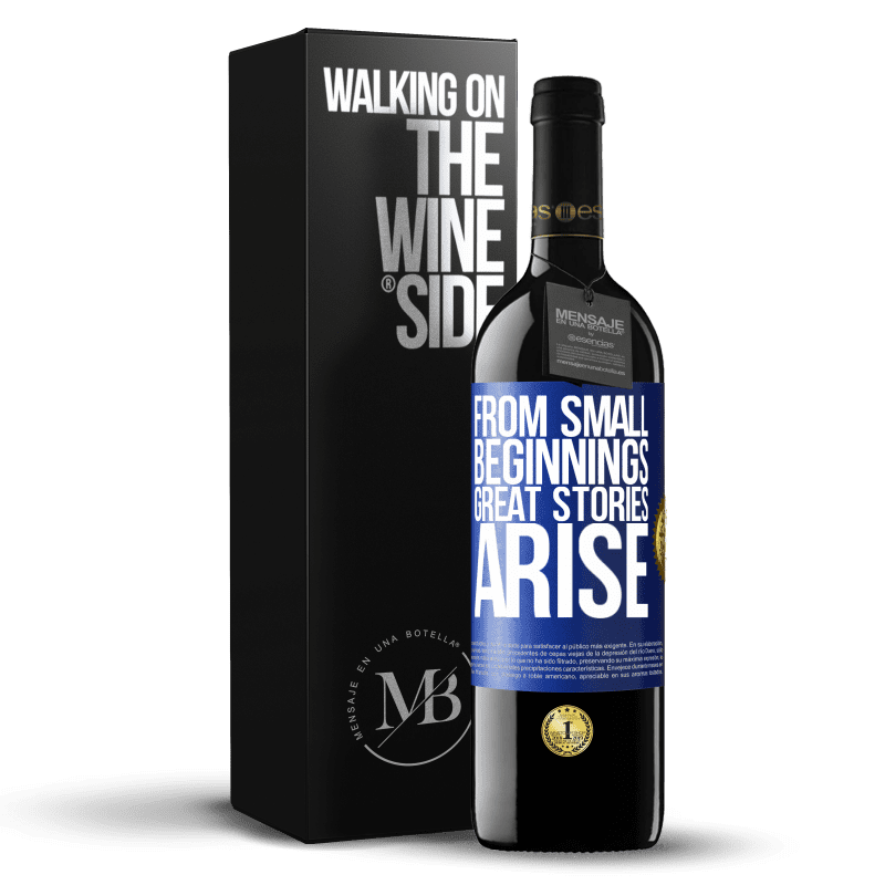 39,95 € Free Shipping | Red Wine RED Edition MBE Reserve From small beginnings great stories arise Blue Label. Customizable label Reserve 12 Months Harvest 2014 Tempranillo