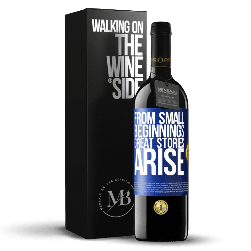 39,95 € Free Shipping | Red Wine RED Edition MBE Reserve From small beginnings great stories arise Blue Label. Customizable label Reserve 12 Months Harvest 2016 Tempranillo