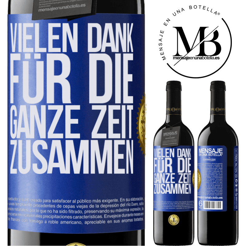 39,95 € Kostenloser Versand | Rotwein RED Ausgabe MBE Reserve Vielen Dank für all die gemeinsame Zeit Blaue Markierung. Anpassbares Etikett Reserve 12 Monate Ernte 2014 Tempranillo