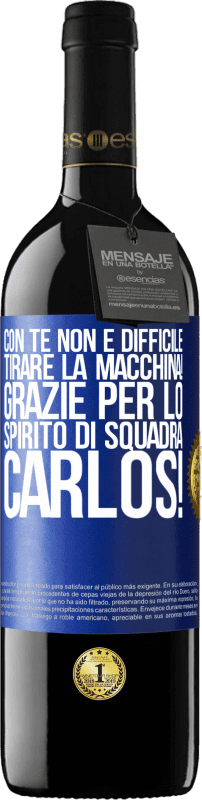 39,95 € Spedizione Gratuita | Vino rosso Edizione RED MBE Riserva Con te non è difficile tirare la macchina! Grazie per lo spirito di squadra Carlos! Etichetta Blu. Etichetta personalizzabile Riserva 12 Mesi Raccogliere 2015 Tempranillo