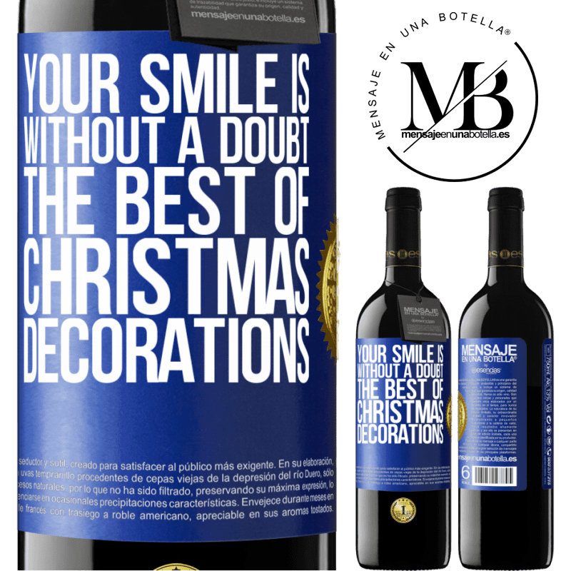 39,95 € Free Shipping | Red Wine RED Edition MBE Reserve Your smile is, without a doubt, the best of Christmas decorations Blue Label. Customizable label Reserve 12 Months Harvest 2014 Tempranillo