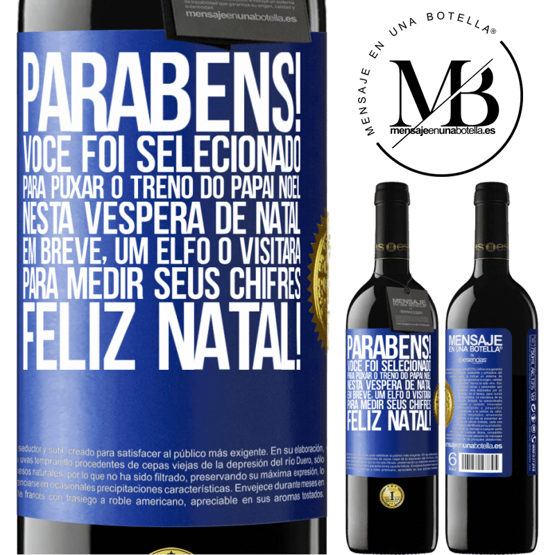 39,95 € Envio grátis | Vinho tinto Edição RED MBE Reserva Parabéns! Você foi selecionado para puxar o trenó do Papai Noel nesta véspera de Natal. Em breve, um elfo o visitará para Etiqueta Azul. Etiqueta personalizável Reserva 12 Meses Colheita 2014 Tempranillo