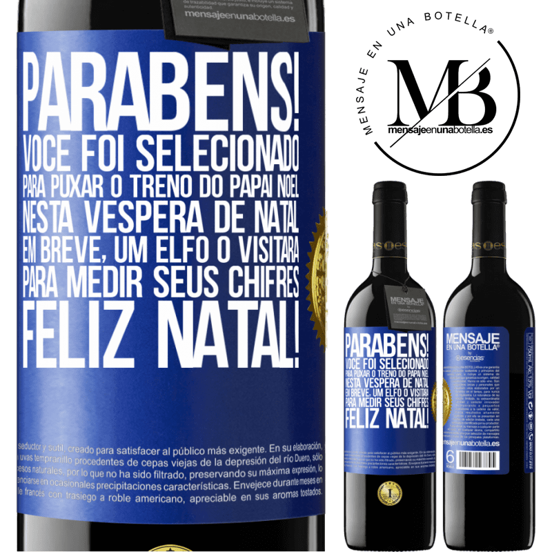 39,95 € Envio grátis | Vinho tinto Edição RED MBE Reserva Parabéns! Você foi selecionado para puxar o trenó do Papai Noel nesta véspera de Natal. Em breve, um elfo o visitará para Etiqueta Azul. Etiqueta personalizável Reserva 12 Meses Colheita 2016 Tempranillo