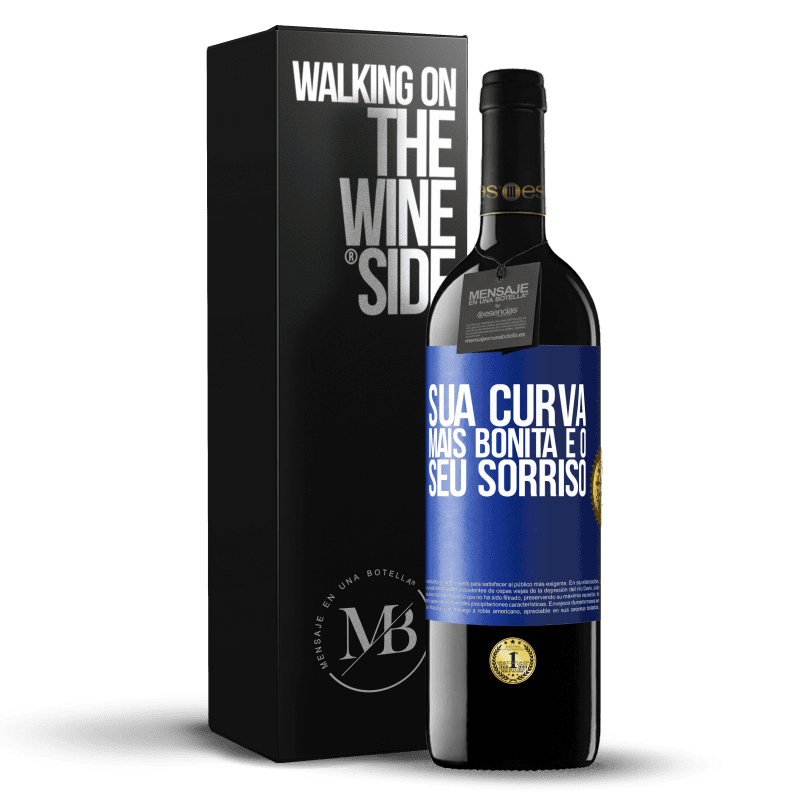 39,95 € Envio grátis | Vinho tinto Edição RED MBE Reserva Sua curva mais bonita é o seu sorriso Etiqueta Azul. Etiqueta personalizável Reserva 12 Meses Colheita 2015 Tempranillo