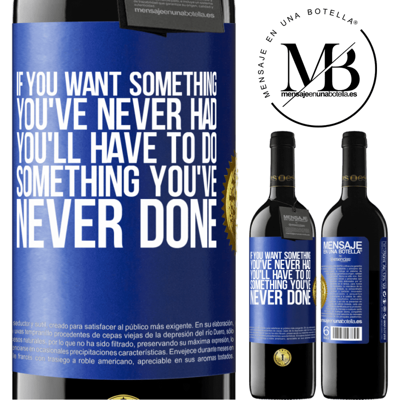 39,95 € Free Shipping | Red Wine RED Edition MBE Reserve If you want something you've never had, you'll have to do something you've never done Blue Label. Customizable label Reserve 12 Months Harvest 2014 Tempranillo