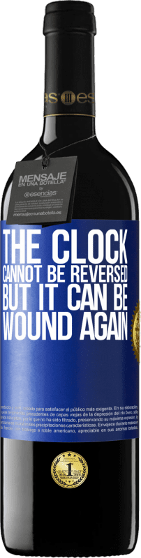 39,95 € Free Shipping | Red Wine RED Edition MBE Reserve The clock cannot be reversed, but it can be wound again Blue Label. Customizable label Reserve 12 Months Harvest 2016 Tempranillo