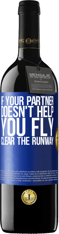 «If your partner doesn't help you fly, clear the runway» RED Edition MBE Reserve