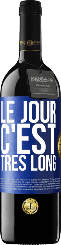 39,95 € Envoi gratuit | Vin rouge Édition RED MBE Réserve Le jour, c'est très long Étiquette Bleue. Étiquette personnalisable Réserve 12 Mois Récolte 2016 Tempranillo
