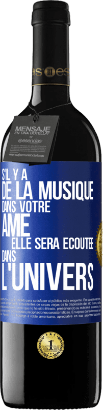 39,95 € | Vin rouge Édition RED MBE Réserve S'il y a de la musique dans votre âme elle sera écoutée dans l'univers Étiquette Bleue. Étiquette personnalisable Réserve 12 Mois Récolte 2015 Tempranillo