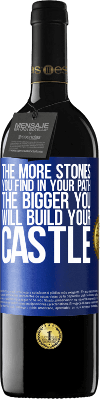 39,95 € | Red Wine RED Edition MBE Reserve The more stones you find in your path, the bigger you will build your castle Blue Label. Customizable label Reserve 12 Months Harvest 2015 Tempranillo