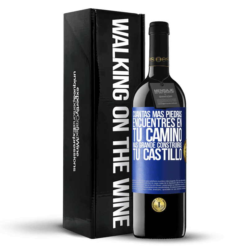 39,95 € Envío gratis | Vino Tinto Edición RED MBE Reserva Cuantas más piedras encuentres en tu camino, más grande construirás tu castillo Etiqueta Azul. Etiqueta personalizable Reserva 12 Meses Cosecha 2015 Tempranillo