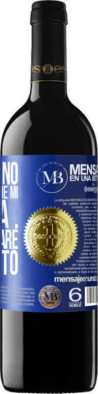 «Ho bisogno di qualcuno che mi capisca ... Per spiegare in seguito» Edizione RED MBE Riserva