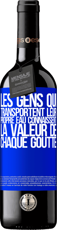 39,95 € Envoi gratuit | Vin rouge Édition RED MBE Réserve Les gens qui transportent leur propre eau connaissent la valeur de chaque goutte Étiquette Bleue. Étiquette personnalisable Réserve 12 Mois Récolte 2016 Tempranillo