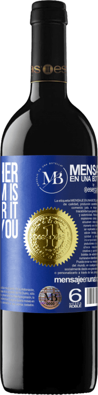 «The farther your dream is, the farther it will get you» RED Edition Crianza 6 Months
