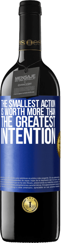 39,95 € | 赤ワイン REDエディション MBE 予約する 最小のアクションは、最大の意図よりも価値があります 青いタグ. カスタマイズ可能なラベル 予約する 12 月 収穫 2016 Tempranillo