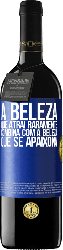 39,95 € | Vinho tinto Edição RED MBE Reserva A beleza que atrai raramente combina com a beleza que se apaixona Etiqueta Azul. Etiqueta personalizável Reserva 12 Meses Colheita 2015 Tempranillo