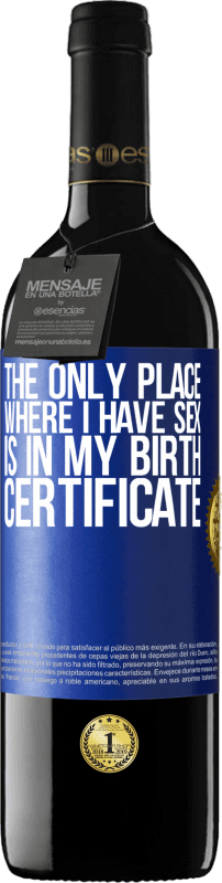 «The only place where I have sex is in my birth certificate» RED Edition MBE Reserve