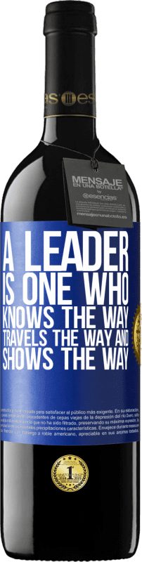 «Лидер - это тот, кто знает путь, путешествует и показывает путь» Издание RED MBE Бронировать